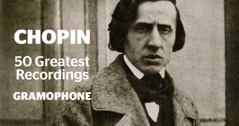 The 50 greatest Chopin recordings